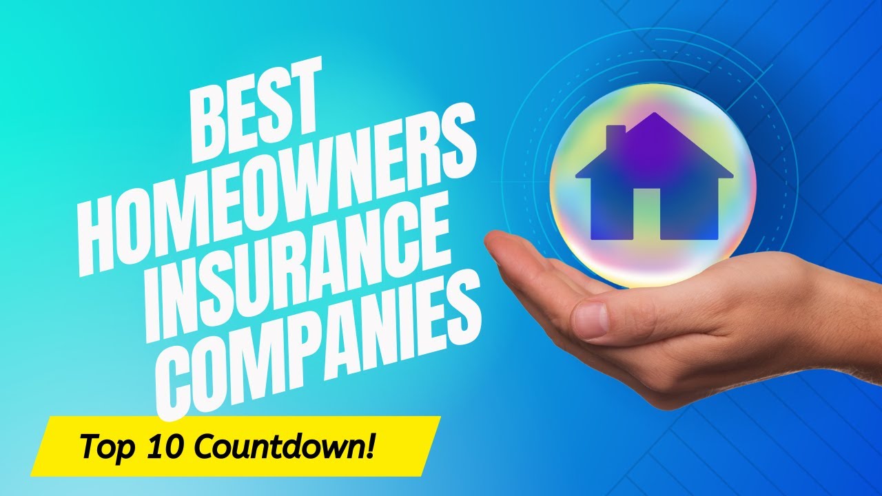 Insurance best companies homeowners
